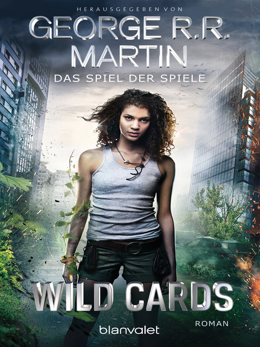 Title details for Wild Cards--Das Spiel der Spiele by George R.R. Martin - Available